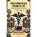 Pages from an Old Volume of Life A Collection of Essays, 1857-1881