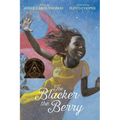 The Blacker the Berry: A Coretta Scott King Award Winner