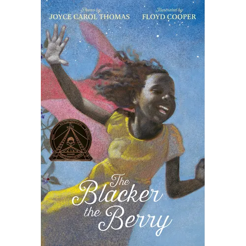 The Blacker the Berry: A Coretta Scott King Award Winner