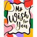 My Wish for You