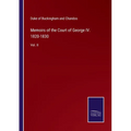 Memoirs of the Court of George IV. 1820-1830: Vol. II