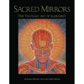 Sacred Mirrors: The Visionary Art of Alex Grey