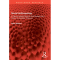Social Anthropology: A Psycho-Analytic Study in Anthropology and a History of Australian Totemism