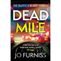 Dead Mile: Volume 1