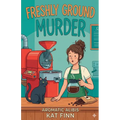Freshly Ground Murder