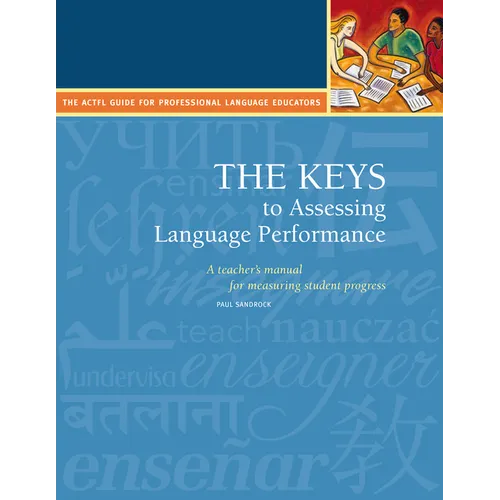 The Keys to Assessing Language Performance, Second Edition: Teacherｴs Manual