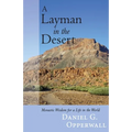 A Layman in the Desert: Monastic Wisdom for a Life in the World