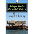 Bridges Under Troubled Waters: Upper Chesapeake and Tidal Potomac Fishing Reefs