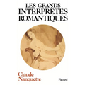 Les Grands interprètes romantiques