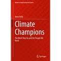 Climate Champions: The Work They Do and the People We Need