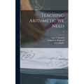 Teaching Arithmetic We Need; 8