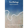 First Refuge: Poems on social justice
