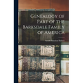 Genealogy of Part of the Barksdale Family of America