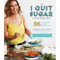 The I Quit Sugar Cookbook: 306 Recipes for a Clean, Healthy Life