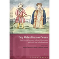 Early Modern Overseas Careers: East-Central Europeans as Jesuit Missionaries and Dutch East India Employees