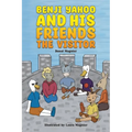 Benji Yahoo and His Friends: The Visitor