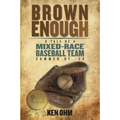 Brown Enough