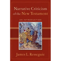 Narrative Criticism of the New Testament: An Introduction