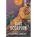 Cave of the Blue Scorpion: The Adventures of Peter the Brazen, Volume 5