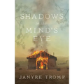 Shadows in the Mind's Eye