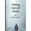 Taking Care of Grace