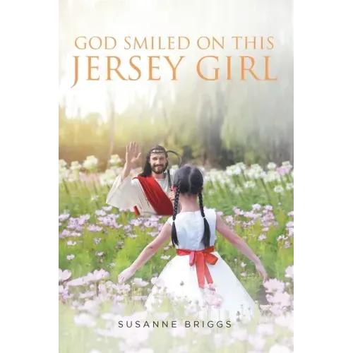 God Smiled On This Jersey Girl