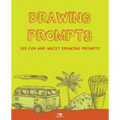 Drawing Prompts: 365 Fun and Wacky Drawing Prompts