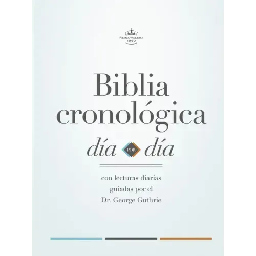Rvr 1960 Biblia Cronológica, Día Por Día, Tapa Dura