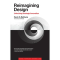 Reimagining Design: Unlocking Strategic Innovation