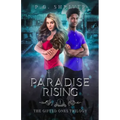 Paradise Rising: A Teen Superhero Fantasy