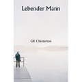 Lebender Mann
