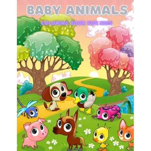 BABY ANIMALS - Coloring Book For Kids