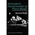 Schnabel's Interpretation of Piano Music