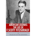 American Legends: The Life of F. Scott Fitzgerald