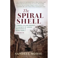 The Spiral Shell: A French Village Reveals Its Secrets of Jewish Resistance in World War II