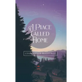 A Place Called Home