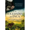 Soledades del Inca, Las