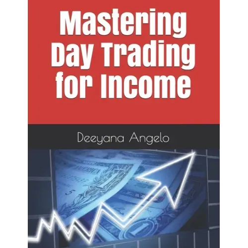 Mastering Day Trading for Income