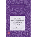 Oil and the Western Economic Crisis
