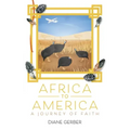 Africa to America: A Journey of Faith