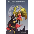 Ratman And Robin: The Attack of Catman and the Meows