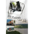My Patients and Me