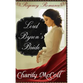 Lord Byron's Bride: Regency Romance