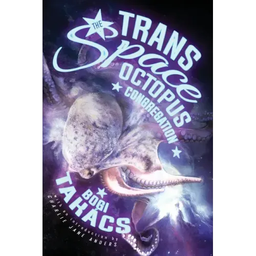The Trans Space Octopus Congregation
