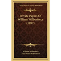 Private Papers Of William Wilberforce (1897)