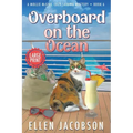 Overboard on the Ocean: Large Print Edition
