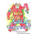 Who Stole Santa's Underwear?