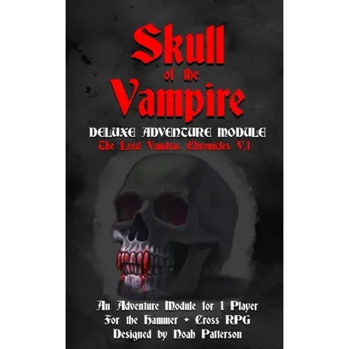 Skull of the Vampire: Deluxe Adventure Module