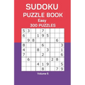 Sudoku Puzzle Book Easy: 300 Puzzles Volume 5