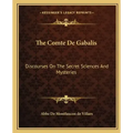 The Comte de Gabalis: Discourses on the Secret Sciences and Mysteries